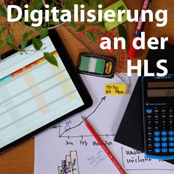 Digitalisierung an der HLS